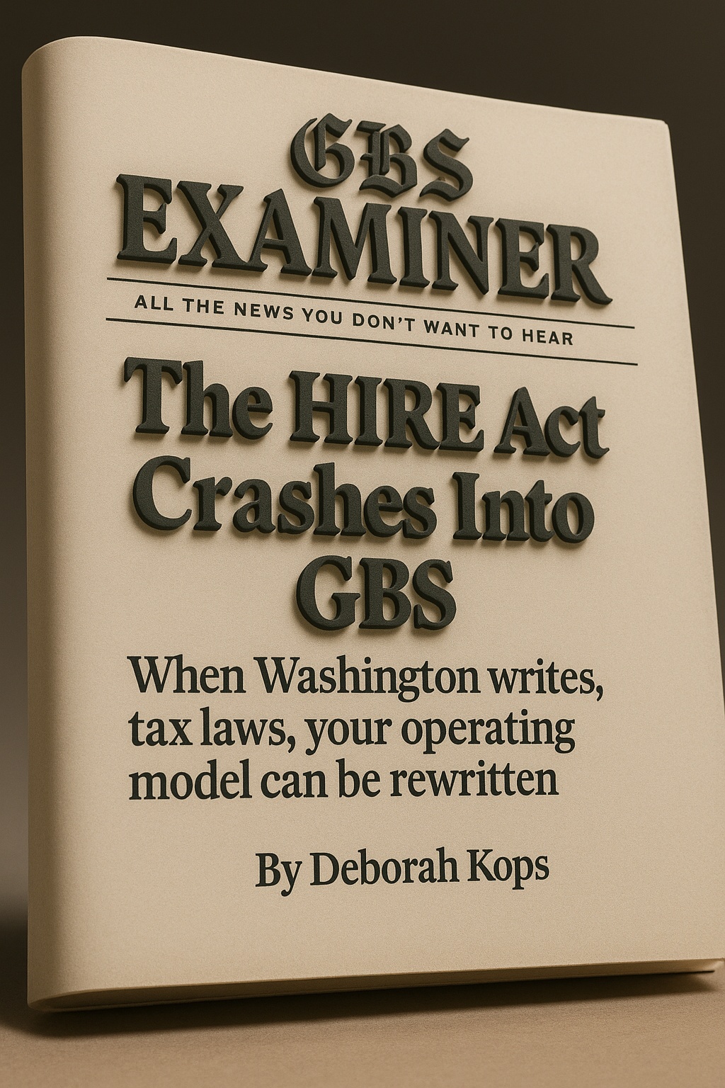 The HIRE Act When Washington Comes For GBS Sourcing Change The hire act when washington comes for gbs sourcing change